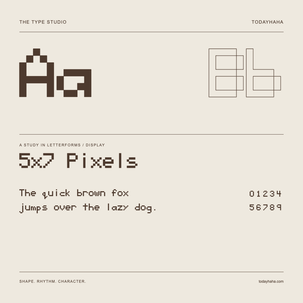 5x7 Pixels — Letterform study with sample sentence and numbers
