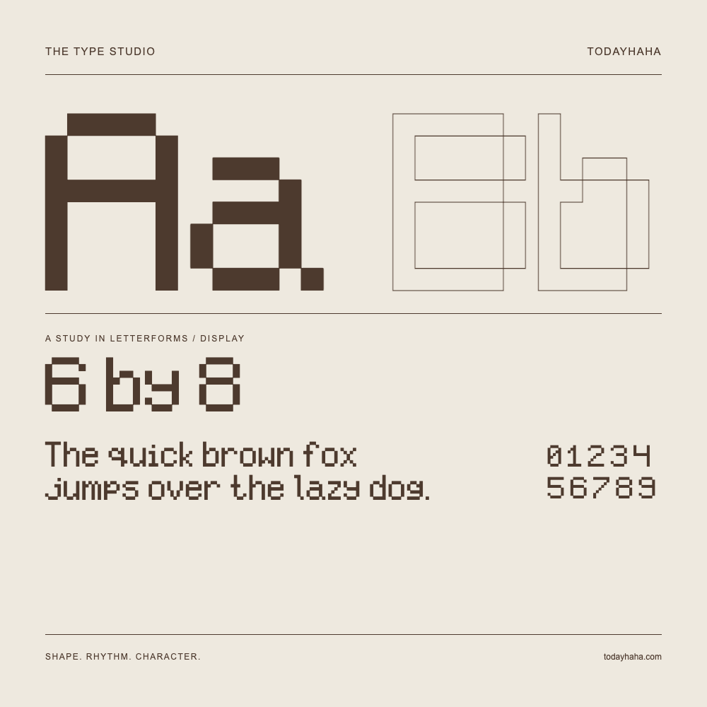 6 by 8 — Estudio de letras con una frase y números