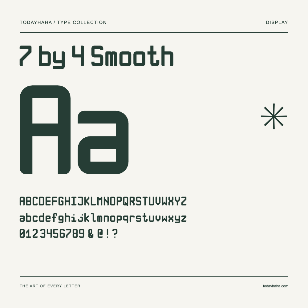 7 by 4 Smooth — Muestra de mayúsculas, minúsculas y números