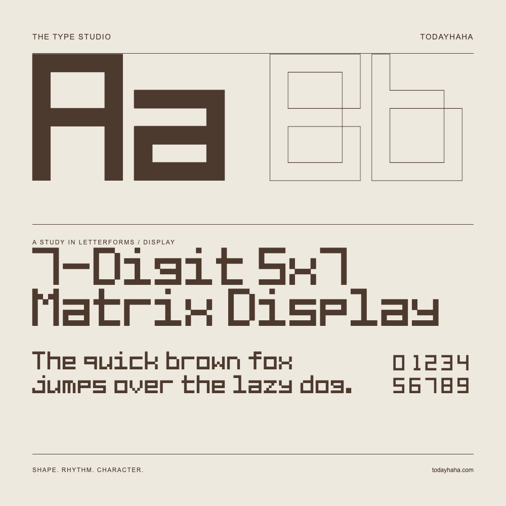 7-Digit 5x7 Matrix Display — Letterform study with sample sentence and numbers