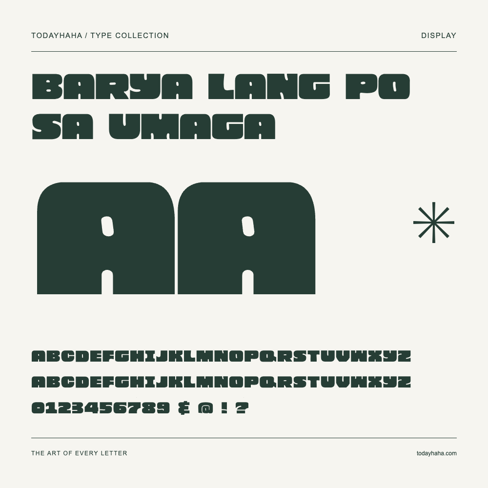 BARYA LANG PO SA UMAGA — Schriftmuster mit Großbuchstaben, Kleinbuchstaben und Ziffern