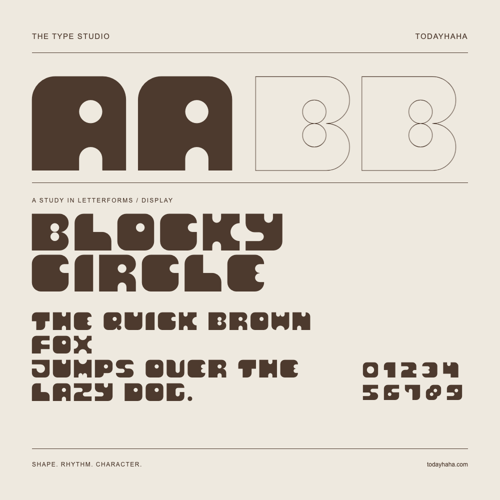 BLOCKY CIRCLE — Letterform study with sample sentence and numbers