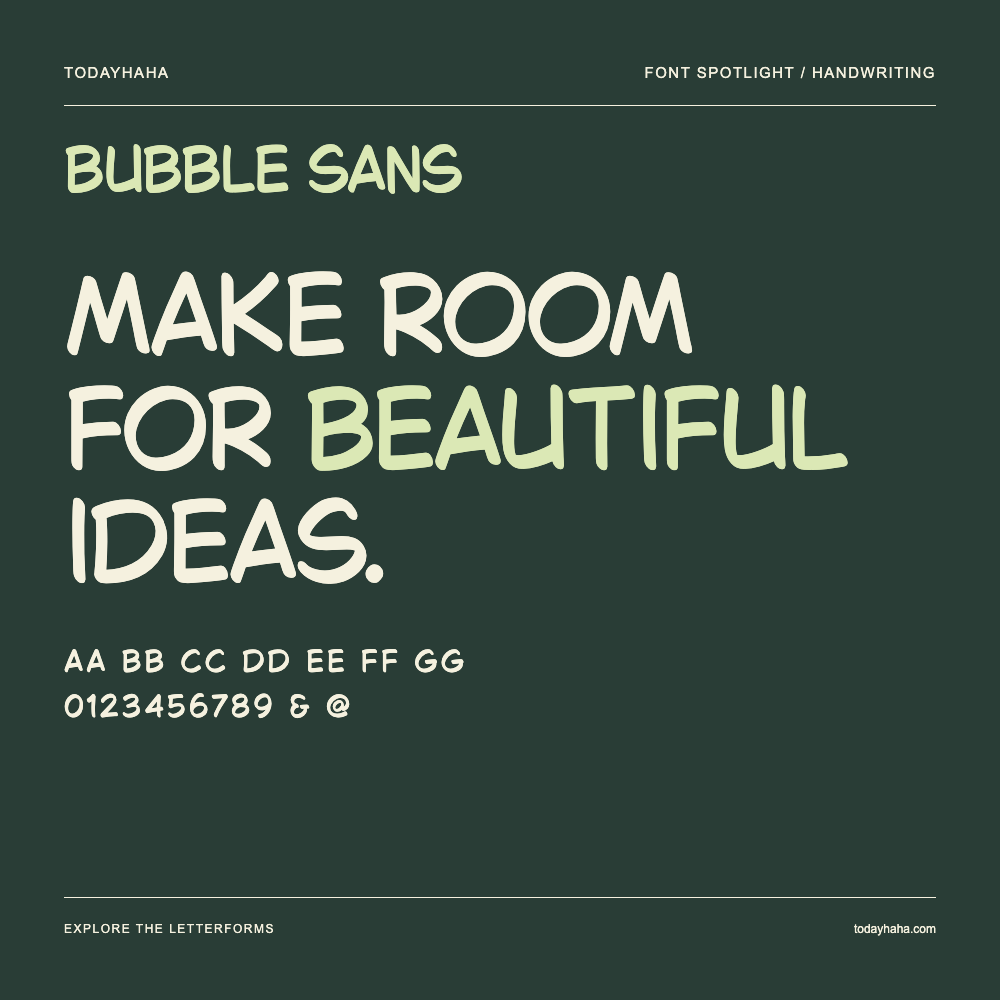 Bubble Sans — Typography poster with sample text