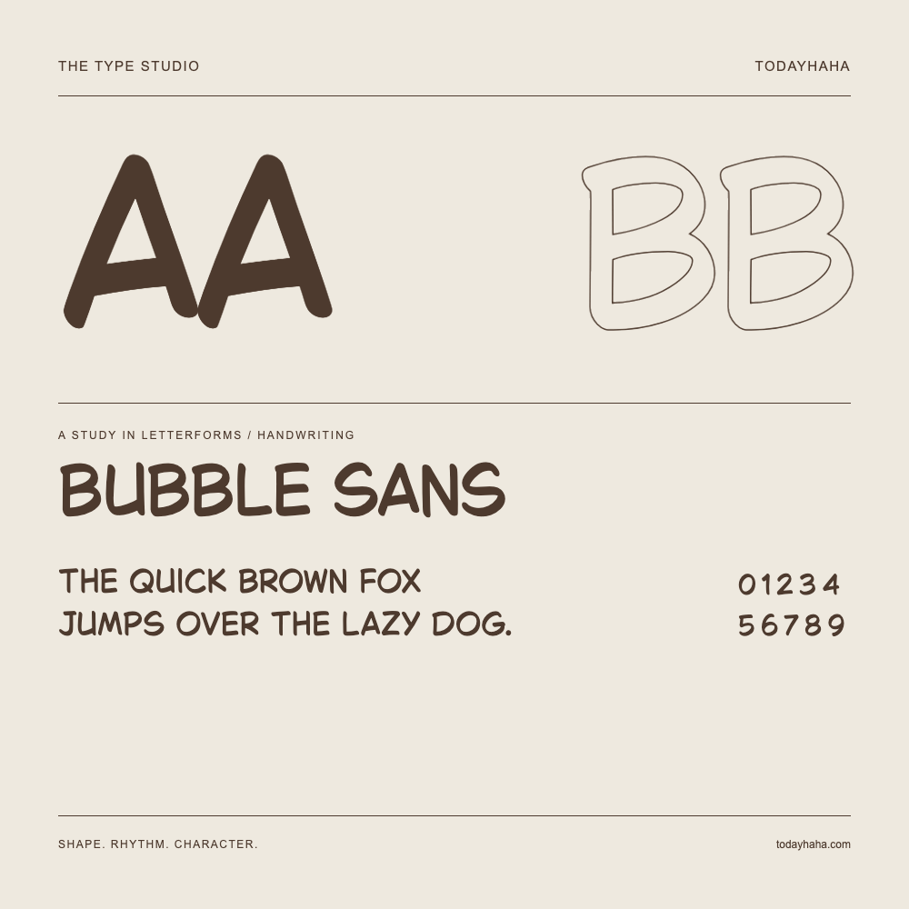 Bubble Sans — Letterform study with sample sentence and numbers