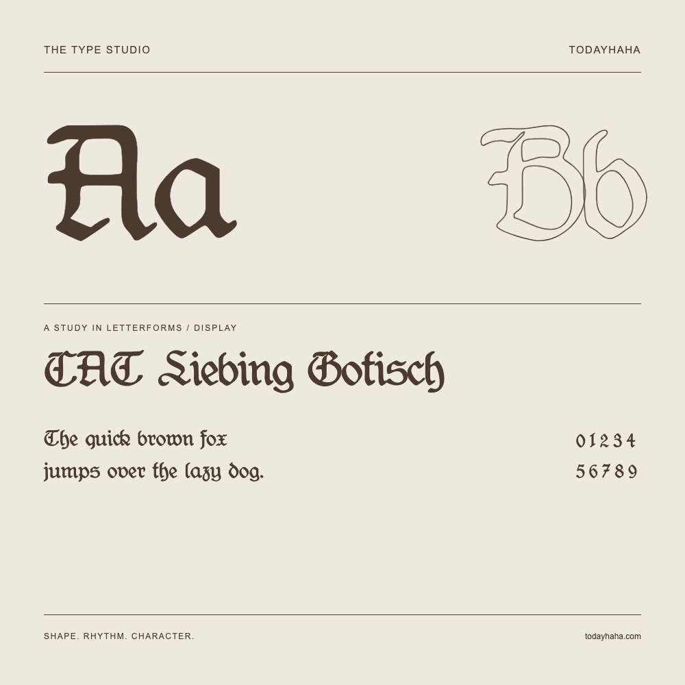 CAT Liebing Gotisch — Letterform study with sample sentence and numbers