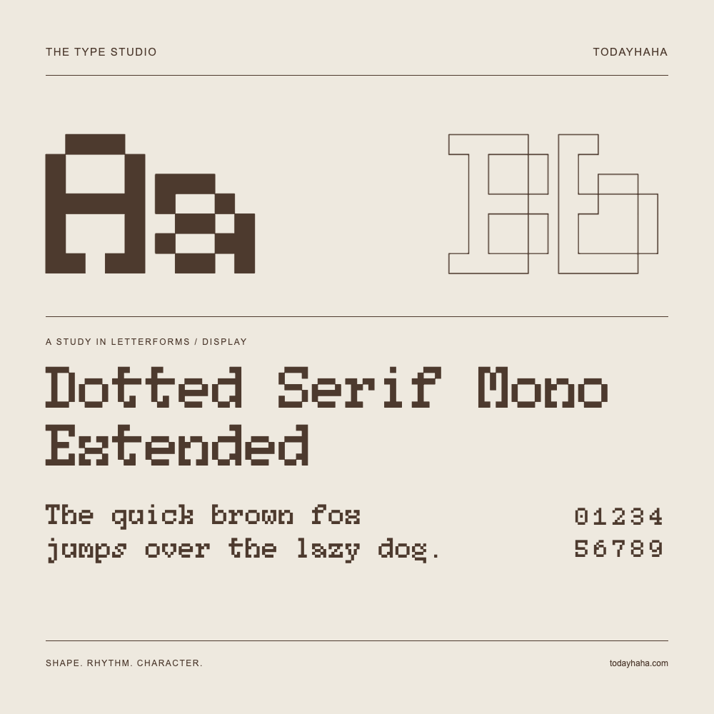Dotted Serif Mono Extended — Estudo de letras com frase e números