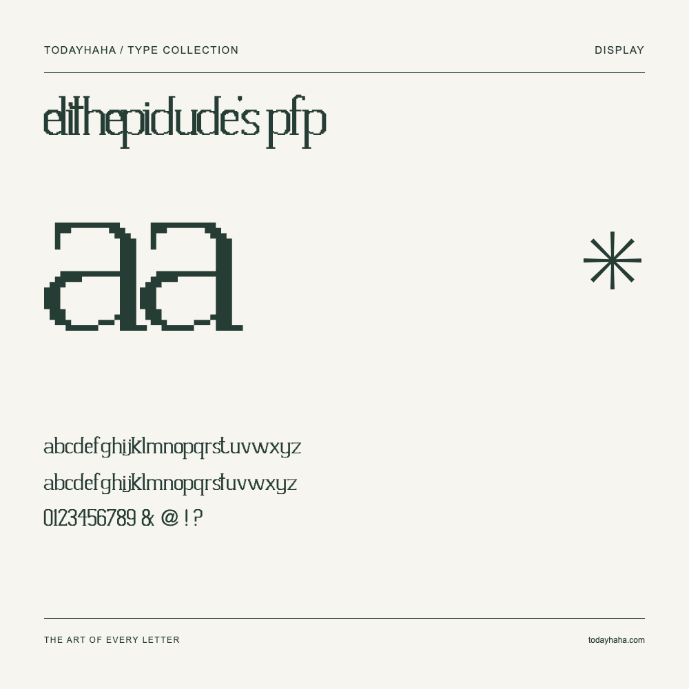 elithepidude's pfp — Font specimen with uppercase and lowercase letters and numbers