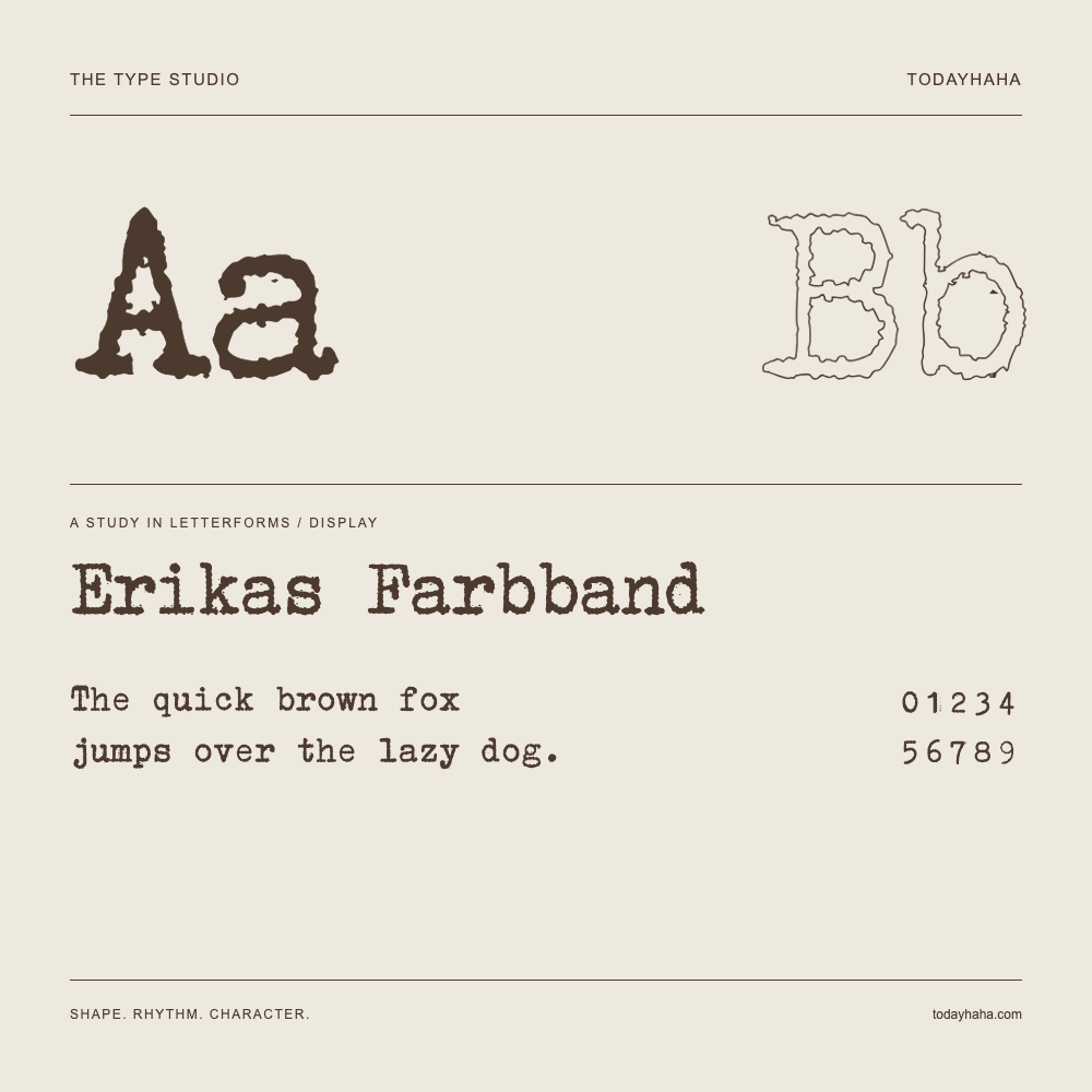 Erikas Farbband — Letterform study with sample sentence and numbers