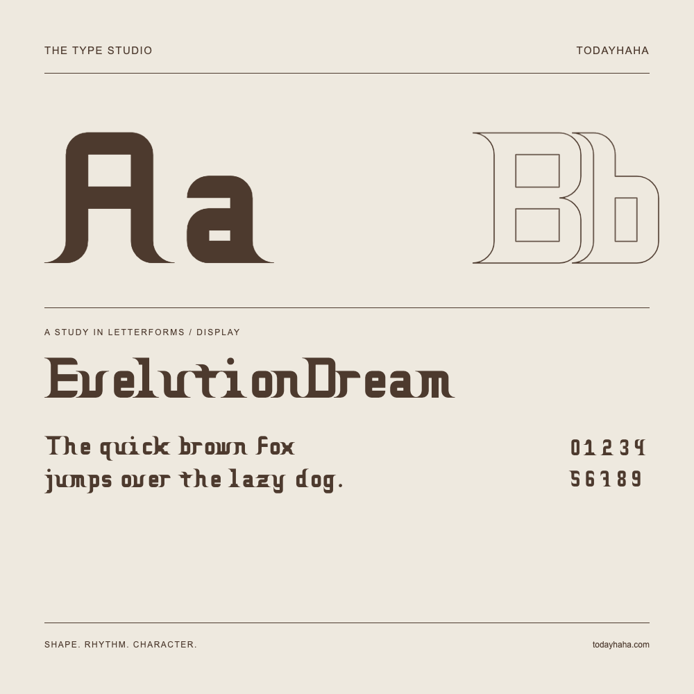 EvelutionDream — Letterform study with sample sentence and numbers