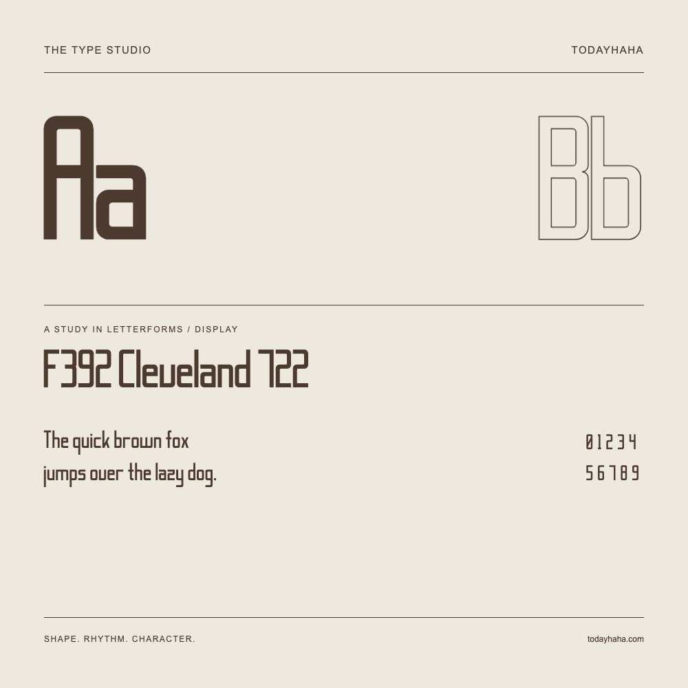 F392 Cleveland 722 — Letterform study with sample sentence and numbers