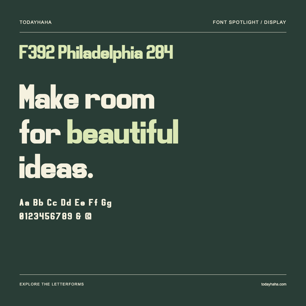 F392 Philadelphia 284 — Typography poster with sample text