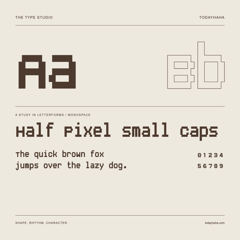 Half Pixel Small Caps — Buchstabenstudie mit Beispielsatz und Ziffern