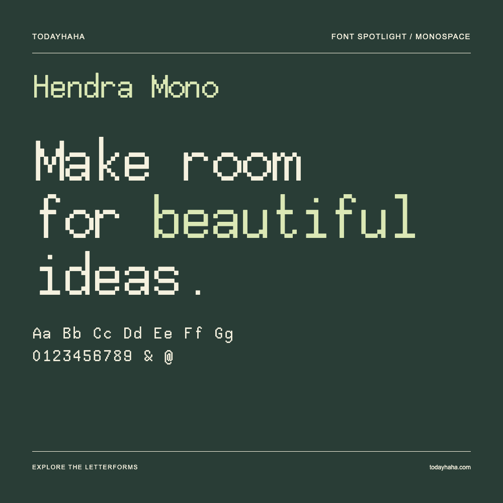 Hendra Mono — Typography poster with sample text