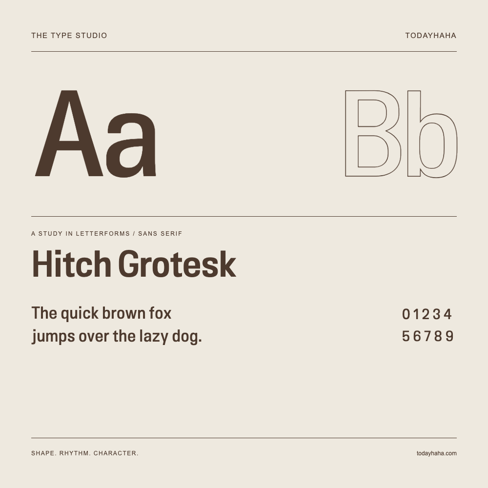 Hitch Grotesk — Étude des lettres avec une phrase et des chiffres