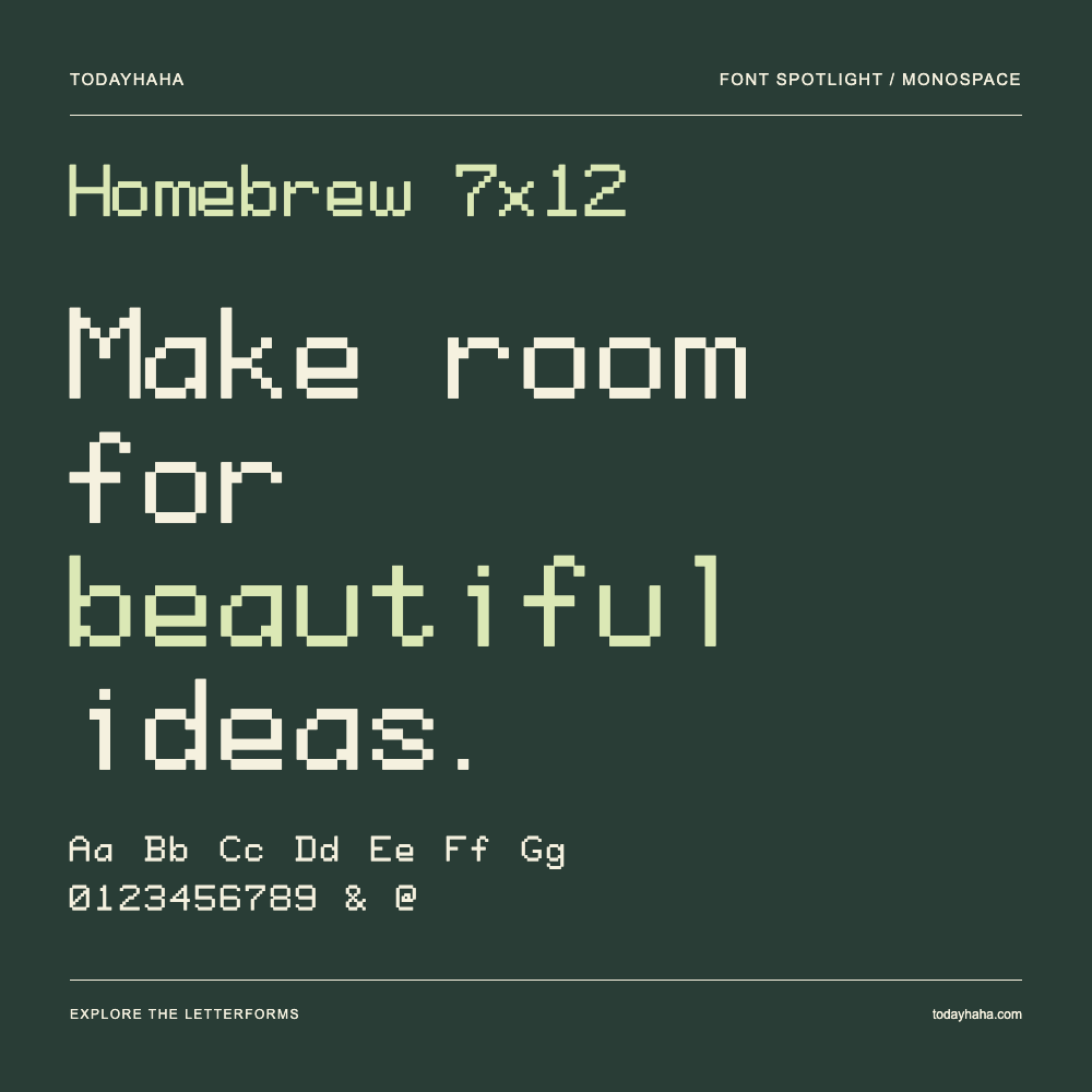 Homebrew 7x12 — 字体排版海报：示例文字