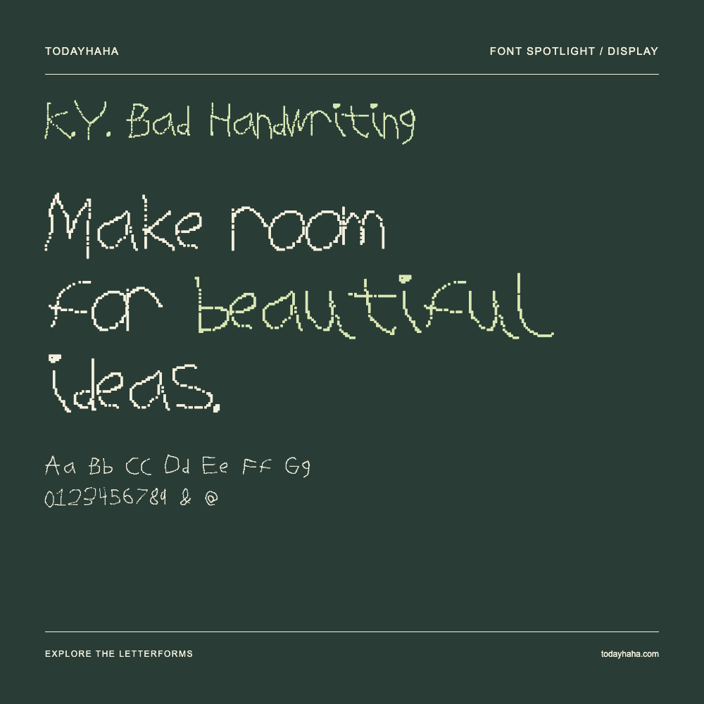 K.Y. Bad Handwriting — Typography poster with sample text