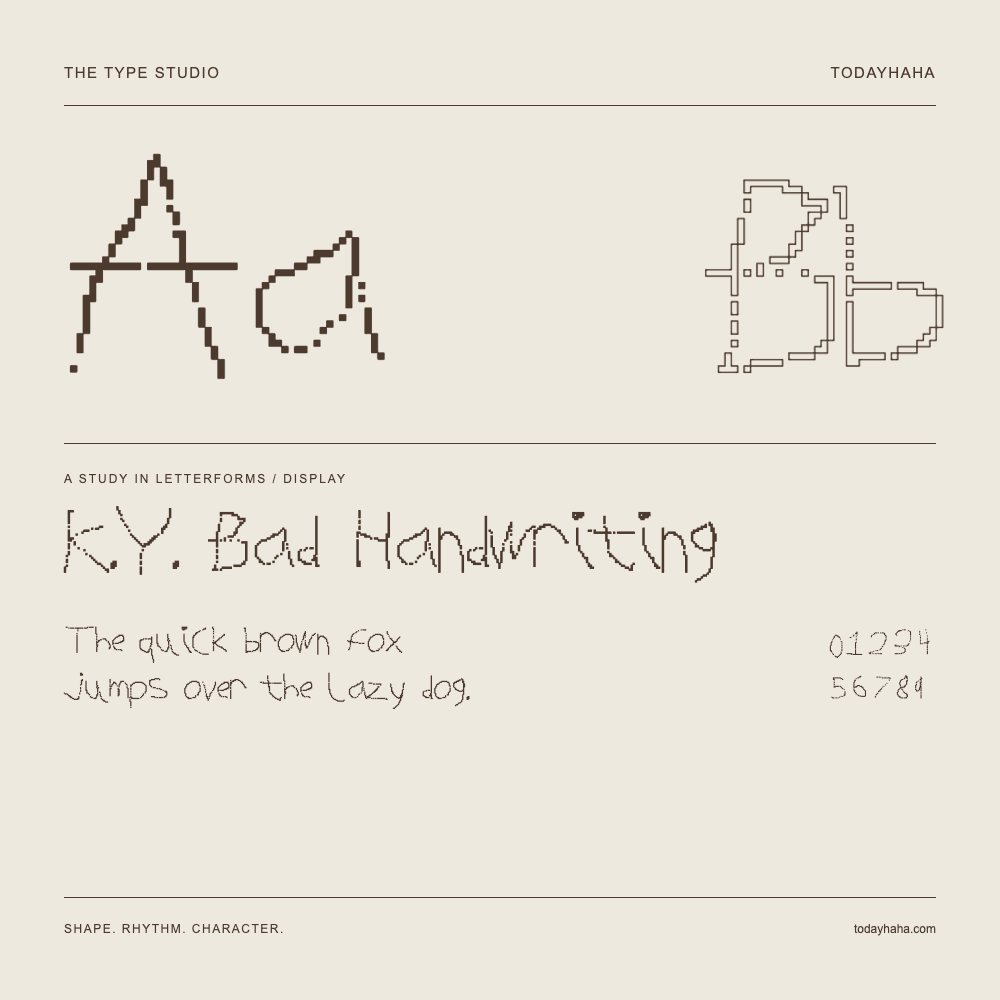 K.Y. Bad Handwriting — Letterform study with sample sentence and numbers