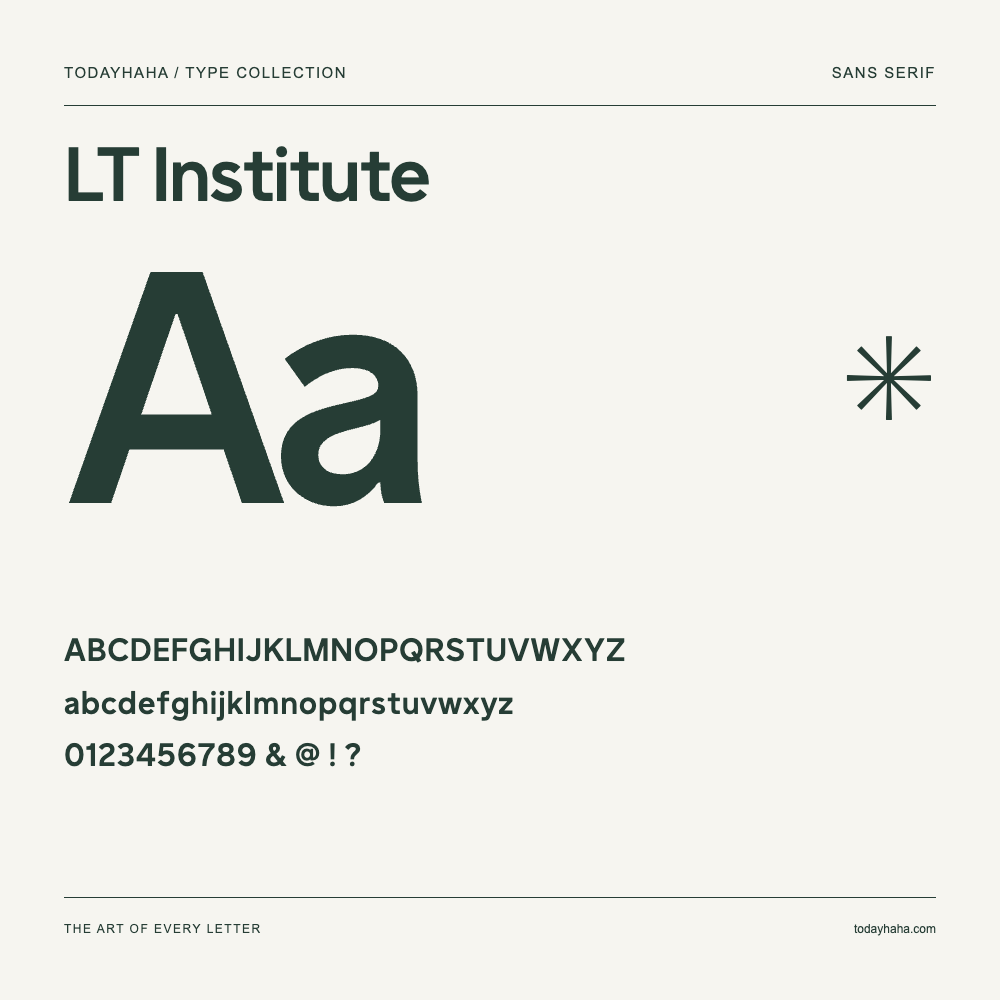 LT Institute — Font specimen with uppercase and lowercase letters and numbers