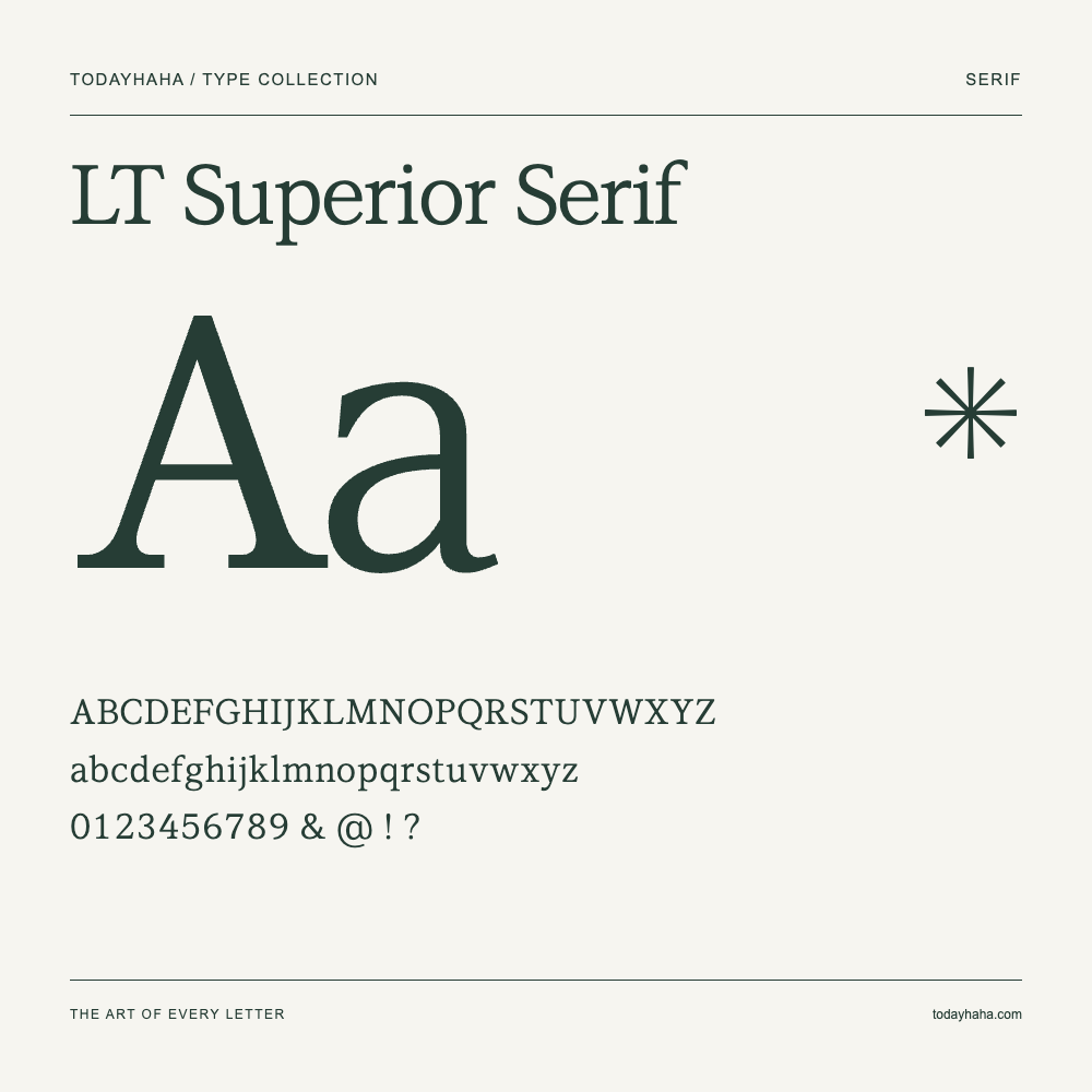 LT Superior Serif — Schriftmuster mit Großbuchstaben, Kleinbuchstaben und Ziffern