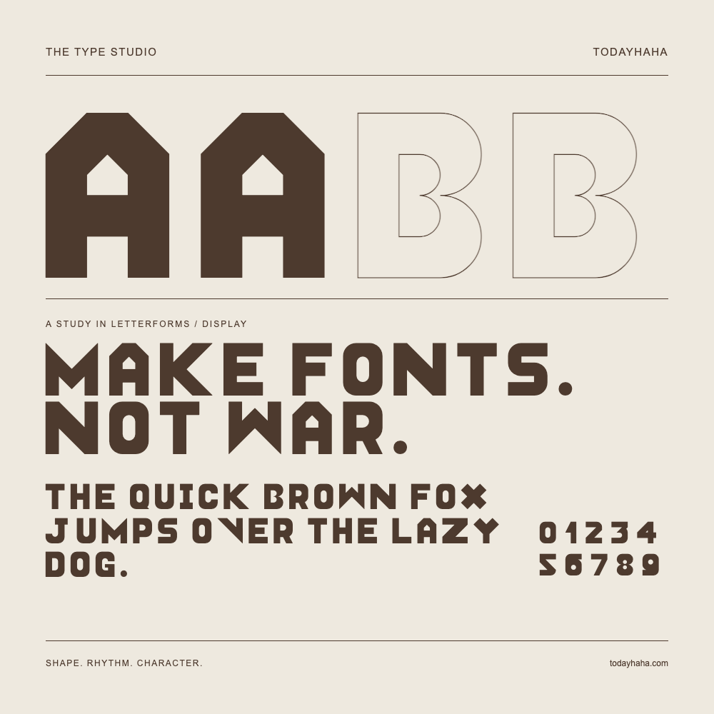 Make Fonts. Not War. — Estudio de letras con una frase y números