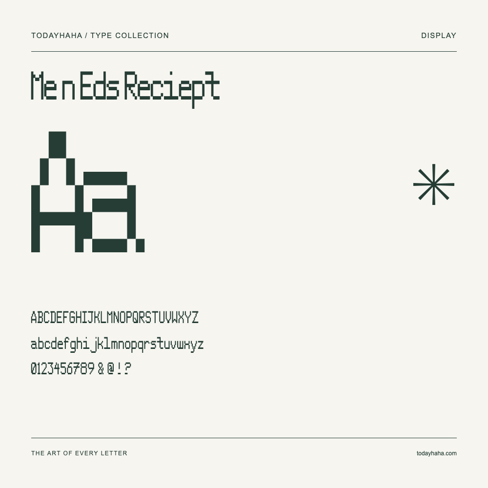 Me n Eds Reciept — Schriftmuster mit Großbuchstaben, Kleinbuchstaben und Ziffern
