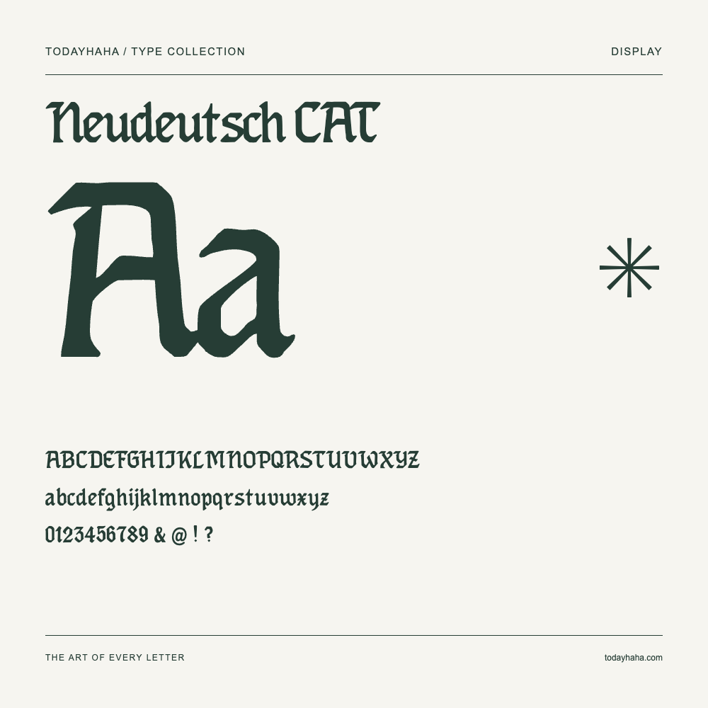 Neudeutsch CAT — Font specimen with uppercase and lowercase letters and numbers