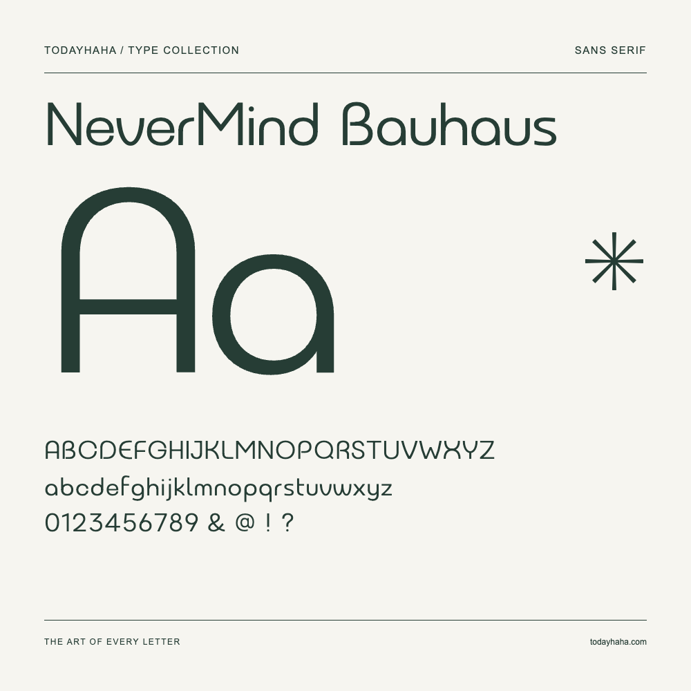 NeverMind Bauhaus — Campione con lettere maiuscole, minuscole e numeri