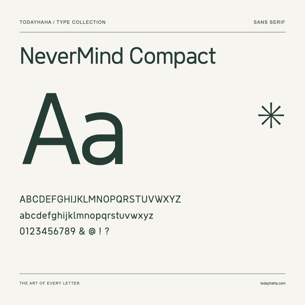 NeverMind Compact — Schriftmuster mit Großbuchstaben, Kleinbuchstaben und Ziffern