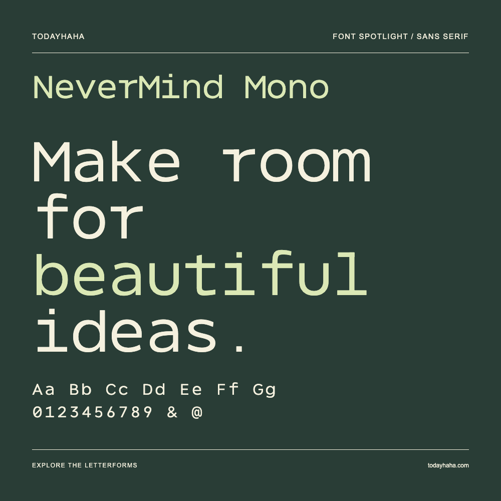 NeverMind Mono — Poster tipografico con testo di esempio