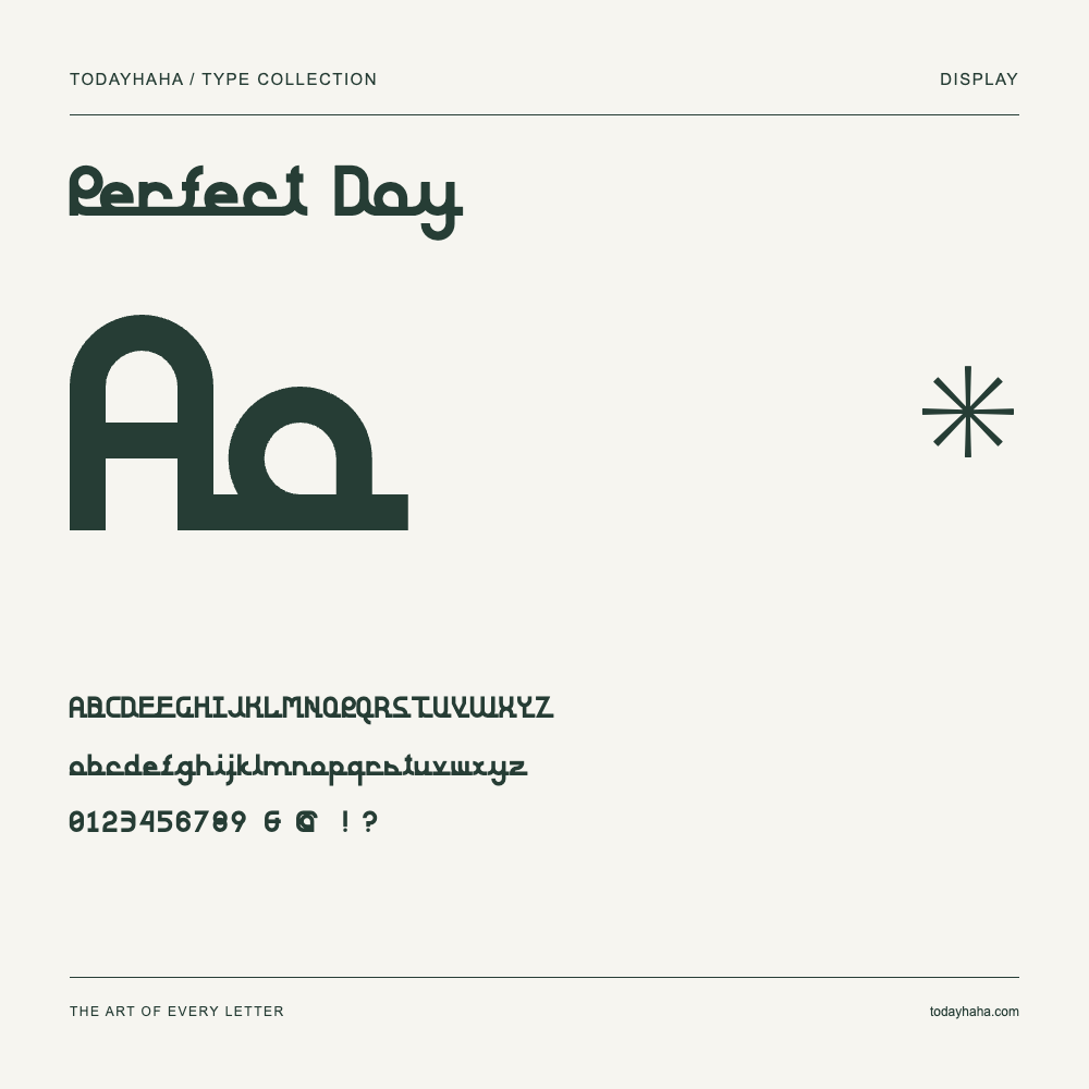 Perfect Day — Schriftmuster mit Großbuchstaben, Kleinbuchstaben und Ziffern