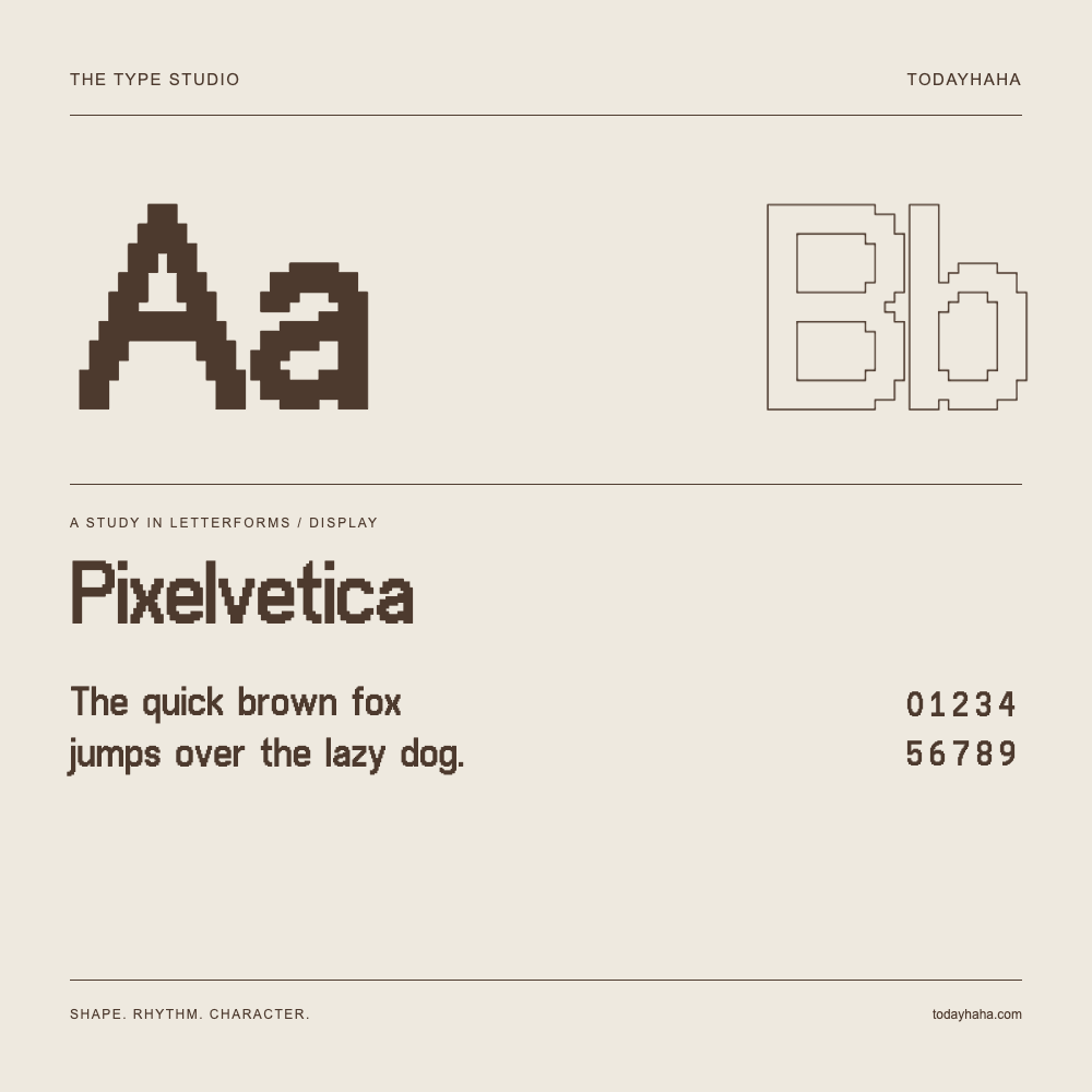 Pixelvetica — Estudo de letras com frase e números