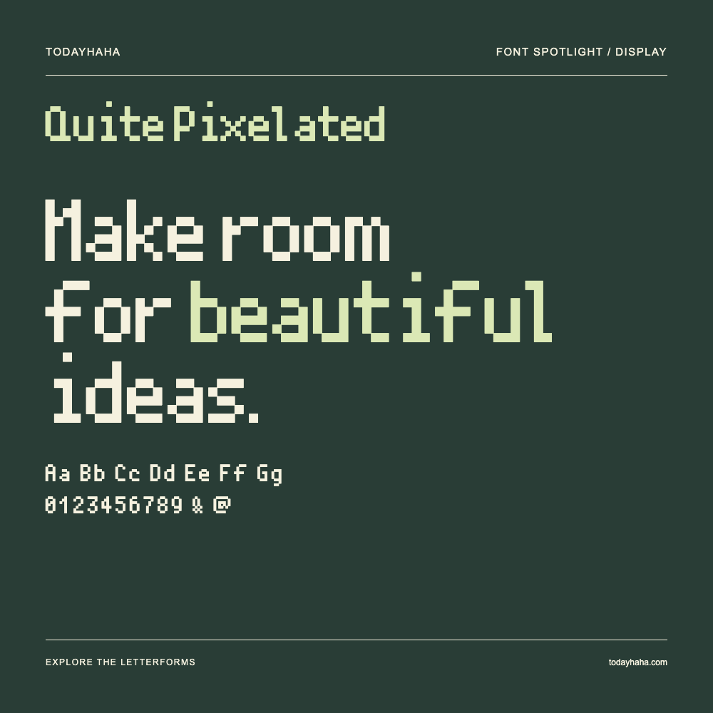 Quite Pixelated — 字体排版海报：示例文字