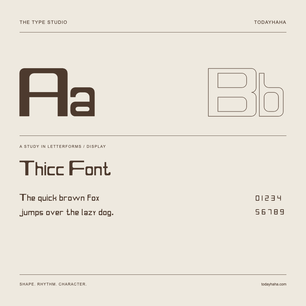 Thicc Font — Letterform study with sample sentence and numbers