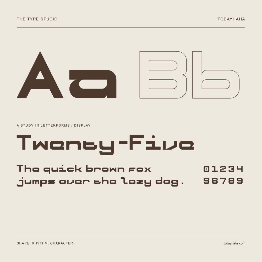Twenty-Five — Letterform study with sample sentence and numbers