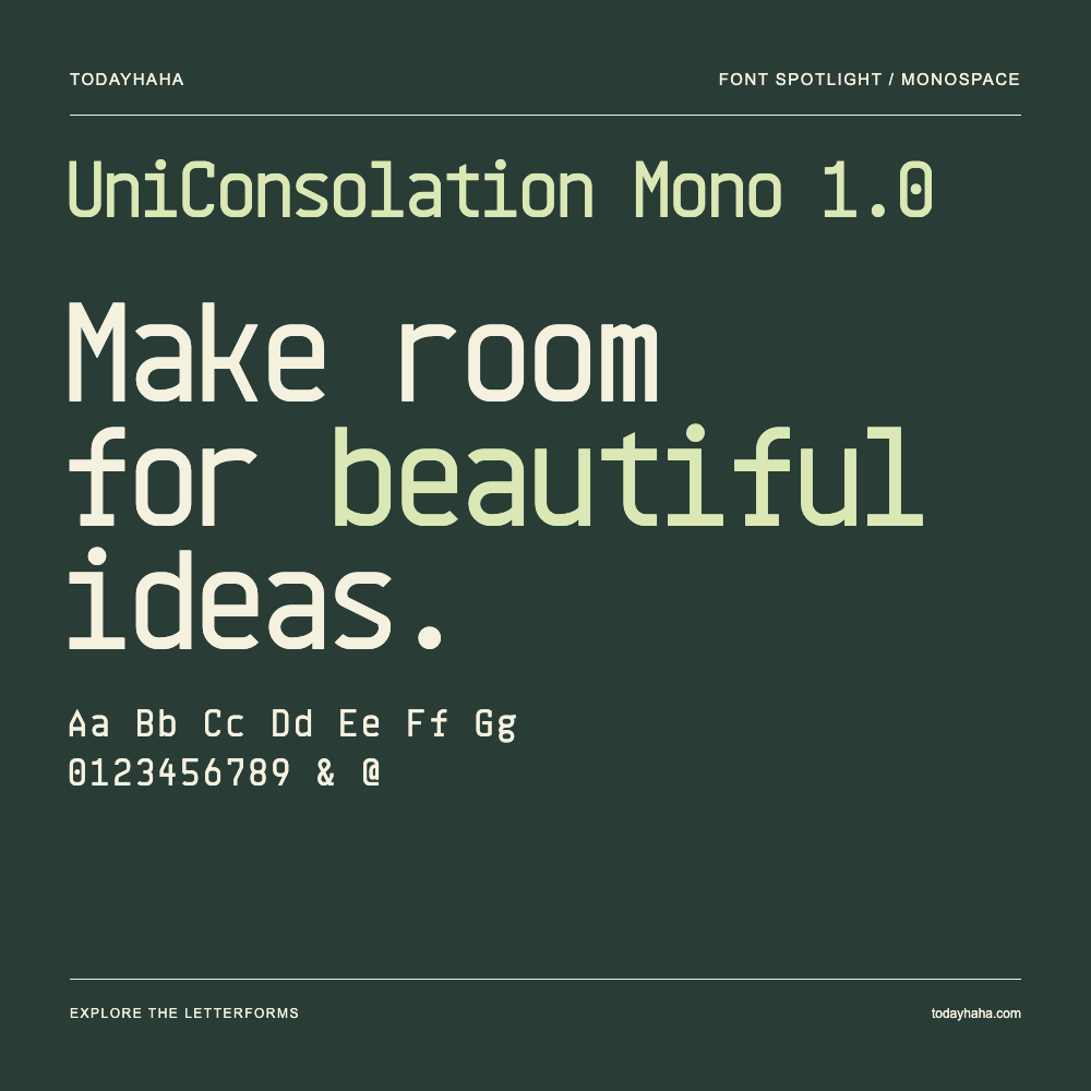 UniConsolation Mono 1.0 — Affiche typographique avec exemple de texte