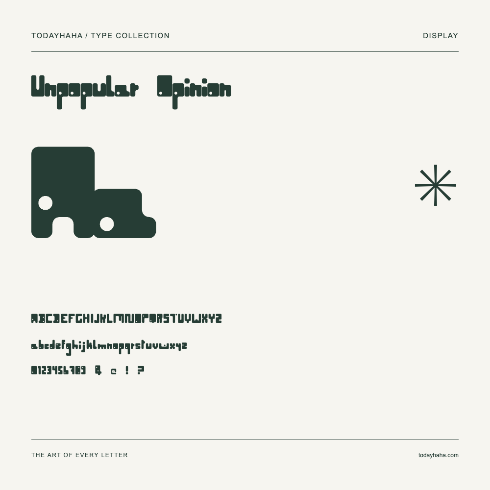 Unpopular Opinion — Font specimen with uppercase and lowercase letters and numbers