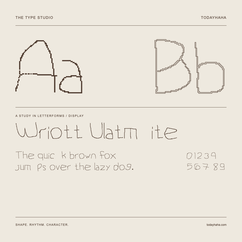 Wriott Ulatmite — Letterform study with sample sentence and numbers