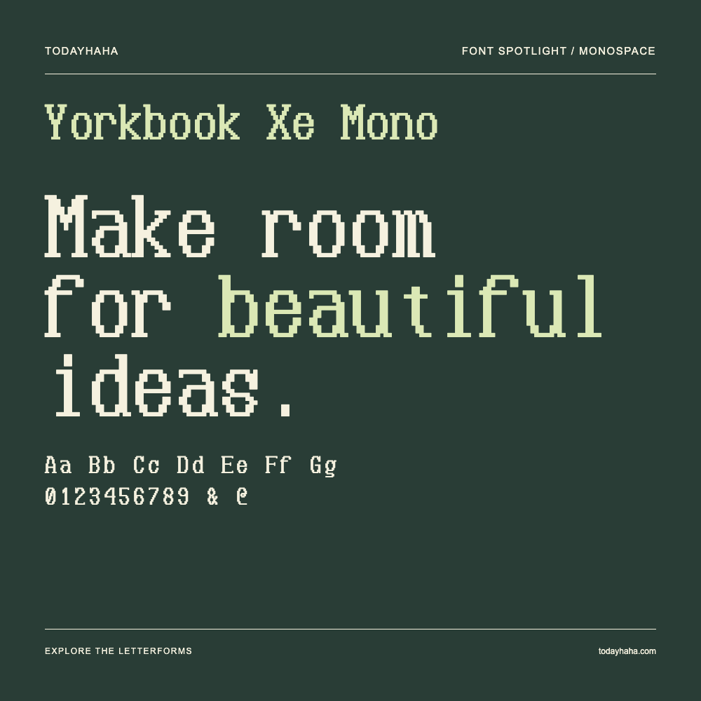 Yorkbook Xe Mono — Typography poster with sample text